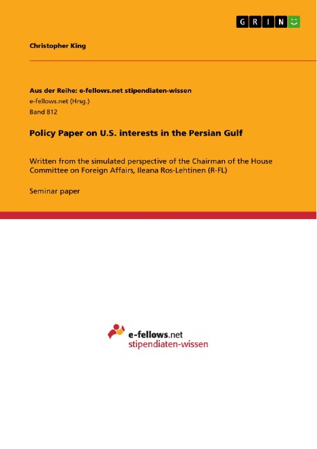 Policy Paper on U.S. interests in the Persian Gulf - Christopher King