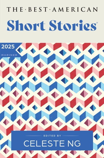 The Best American Short Stories 2025 - 