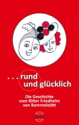 Cover-Bild zum Titel 'Rund und Glücklich' von 'Evelyne von Heimburg'