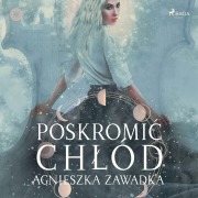 Cover-Bild zum Titel 'Poskromi¿ ch¿ód' von 'Agnieszka Zawadka'