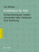 Cover-Bild zum Titel 'Architektur für Alle!' von 'Lisi Wieser'