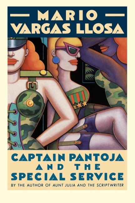Captain Pantoja and the Special Ser - Mario Vargas Llosa, Vargas Llosa