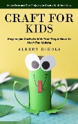 Craft for Kids - Albert Echols