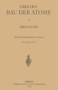 Cover-Bild zum Titel 'Über den Bau der Atome' von 'Niels Bohr'