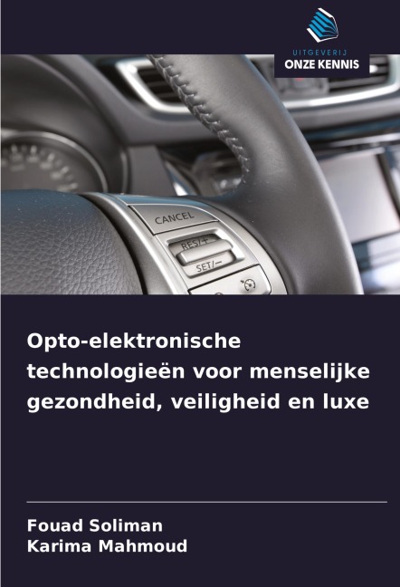 Opto-elektronische technologieën voor menselijke gezondheid, veiligheid en luxe - Fouad Soliman, Karima Mahmoud