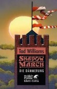 Cover-Bild zum Titel 'Shadowmarch. Band 3' von 'Tad Williams'