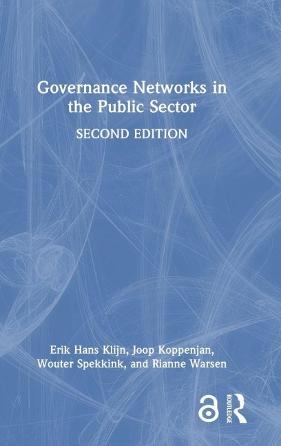 Governance Networks in the Public Sector - Erik Hans Klijn, Joop Koppenjan, Wouter Spekkink