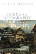 Cover-Bild zum Titel 'The Social Topography of a Rural Community' von 'Steve Hindle'