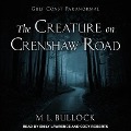 Cover-Bild zum Titel 'The Creature on Crenshaw Road' von 'M. L. Bullock'