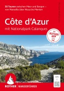 Cover-Bild zum Titel 'ROTHER Wanderführer Côte d'Azur - mit Nationalpark Calanques: 50 Touren zwischen Meer und Bergen - von Marseille über Nizza bis Menton.' von 'Michael Wellhausen'