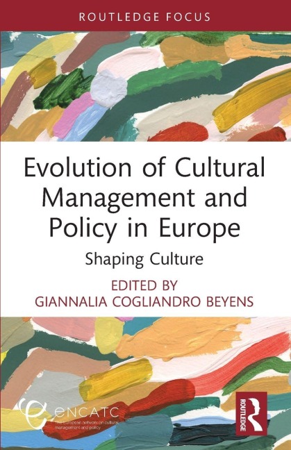 Evolution of Cultural Management and Policy in Europe - 