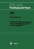 Integrierte Signalübertragung und E/A-Steuerungssystem für Montagezellen - Hyeck-Hee Lee