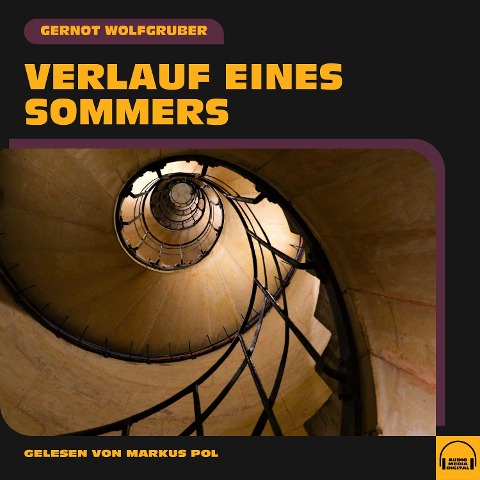 Verlauf eines Sommers - Gernot Wolfgruber