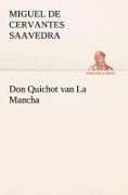 Don Quichot van La Mancha - Miguel de Cervantes Saavedra