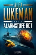 Cover-Bild zum Titel 'ALARMSTUFE ROT (Project 14)' von 'Alex Lukeman'