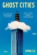Cover-Bild zum Titel 'Ghost Cities' von 'Siang Lu'