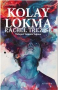 Cover-Bild zum Titel 'Kolay Lokma' von 'Rachel Trezise'