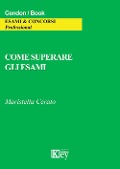 Cover-Bild zum Titel 'Come superare gli esami' von 'Maristella Cerato'