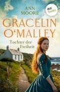 Cover-Bild zum Titel 'Gracelin O'Malley - Tochter der Freiheit' von 'Ann Moore'