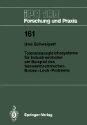 Cover-Bild zum Titel 'Toleranzausgleichssysteme für Industrieroboter am Beispiel des feinwerktechnischen Bolzen-Loch-Problems' von 'Uwe Schweigert'