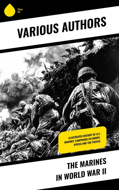 The Marines in World War II - Bernard C. Nalty, James A. Donovan, Robert J. Cressman, J. Michael Miller, Charles R. Smith