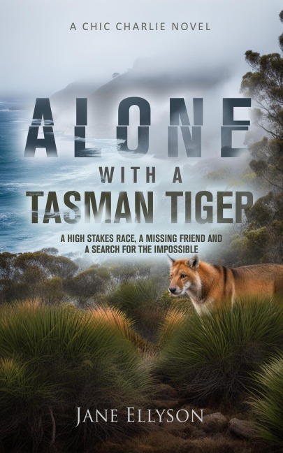Alone with a Tasman Tiger (Chic Charlie, #2) - Jane Ellyson