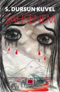 Cover-Bild zum Titel 'Sahsenem' von 'S. Dursun Kuvel'