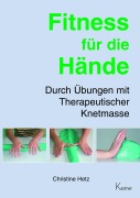Cover-Bild zum Titel 'Fitness für die Hände' von 'Christine Hetz'