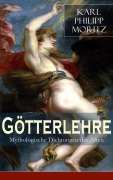 Cover-Bild zum Titel 'Götterlehre - Mythologische Dichtungen der Alten' von 'Karl Philipp Moritz'