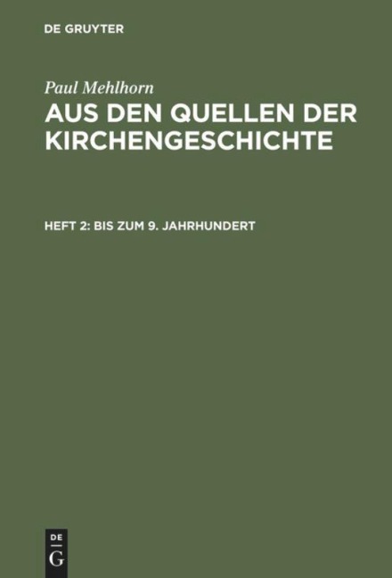Bis zum 9. Jahrhundert - Paul Mehlhorn