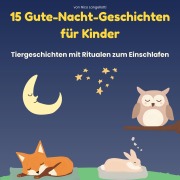 Cover-Bild zum Titel '15 Gute-Nacht-Geschichten für Kinder' von 'Nico Langellotti'