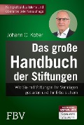 Cover-Bild zum Titel 'Das große Handbuch der Stiftungen' von 'Johann C. Köber'
