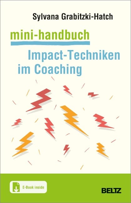 Mini-Handbuch Impact-Techniken im Coaching - Sylvana Grabitzki