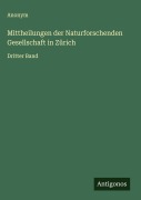 Cover-Bild zum Titel 'Mittheilungen der Naturforschenden Gesellschaft in Zürich' von 'Anonym'