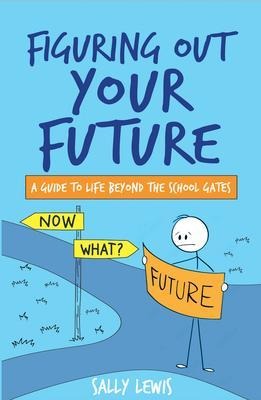 Figuring Out Your Future - Sally Lewis