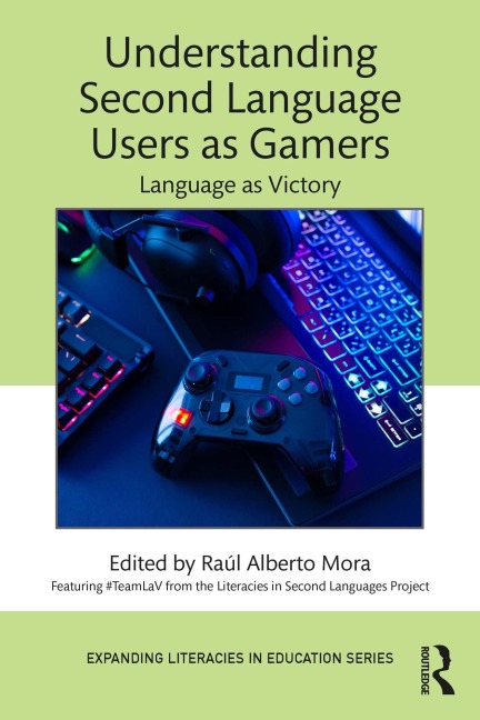 Understanding Second Language Users as Gamers - 