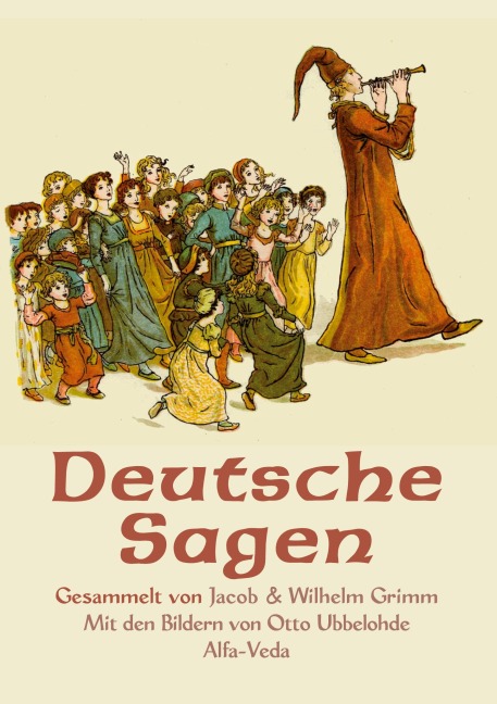 Deutsche Sagen - Brüder Grimm