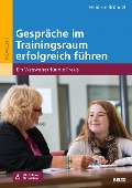 Cover-Bild zum Titel 'Gespräche im Trainingsraum erfolgreich führen' von 'Heidrun Bründel'