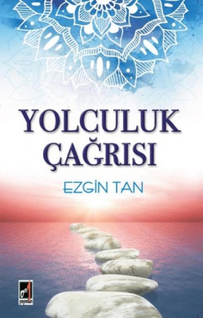 Yolculuk Cagrisi - Ezgin Tan