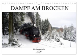 Cover-Bild zum Titel 'Dampf am Brocken - Die Harzquerbahn (Wandkalender 2026 DIN A4 quer), CALVENDO Monatskalender' von 'Wolfgang Gerstner'