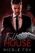 Full House (Book 1) - Nicole Fox