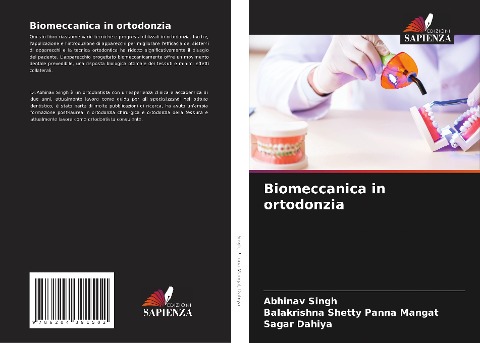 Biomeccanica in ortodonzia - Abhinav Singh, Balakrishna Shetty Panna Mangat, Sagar Dahiya