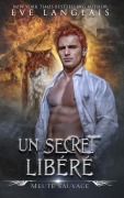 Cover-Bild zum Titel 'Un Secret Libéré' von 'Eve Langlais'