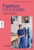 Cover-Bild zum Titel 'Fashion Changers - Wie wir mit fairer Mode die Welt verändern können' von 'Jana Braumüller, Vreni Jäckle, Nina Lorenzen'