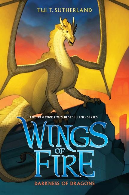 Darkness of Dragons (Wings of Fire #10) - Tui T Sutherland