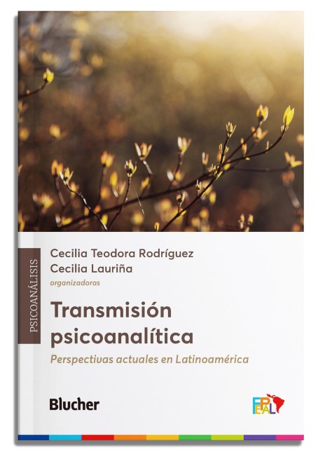 Transmisión psicoanalítica - Cecilia Teodora Rodríguez, Cecilia Lauriña