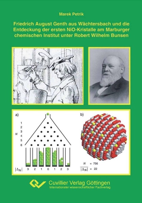 Friedrich August Genth aus Wächtersbach und die Entdeckung der ersten NiO-Kristalle am Marburger chemischen Institut unter Robert Wilhelm Bunsen - 