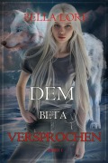 Cover-Bild zum Titel 'Dem Beta versprochen: Band 1' von 'Bella Lore'