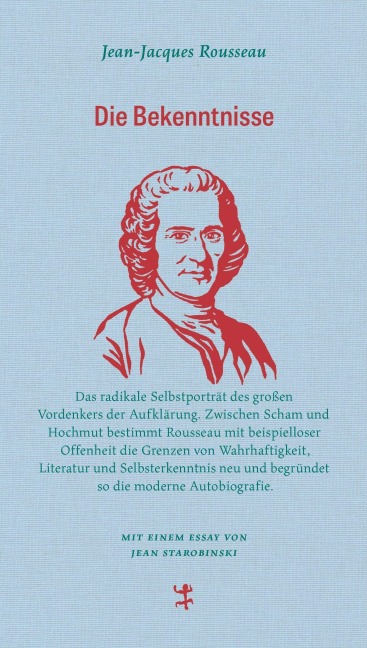 Die Bekenntnisse - Jean-Jacques Rousseau