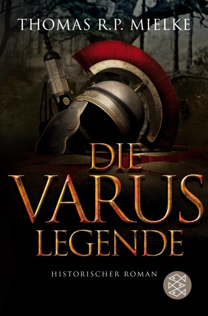 Die Varus-Legende - Thomas R. P. Mielke